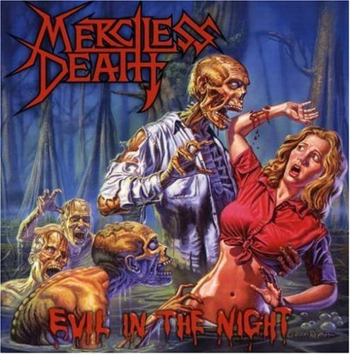 Merciless Death/Evil In The Night