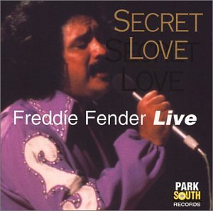 Freddie Fender/Live-Secret Love