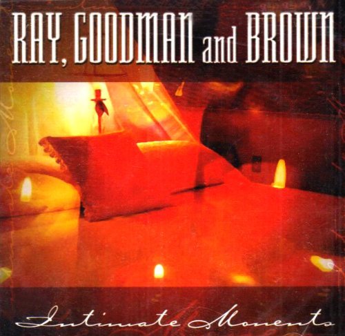 Ray, Goodman & Brown/Intimate Moments