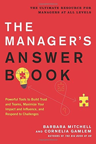Barbara Mitchell The Manager's Answer Book Powerful Tools To Maximize Your Impact And Influe 