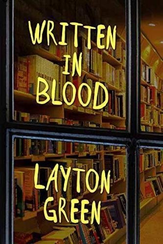 Layton Green/Written in Blood
