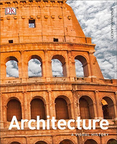 Jonathan Glancey/Architecture@ A Visual History
