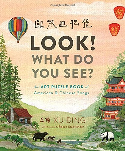 Bing Xu Look! What Do You See? An Art Puzzle Book Of American And Chinese Songs 