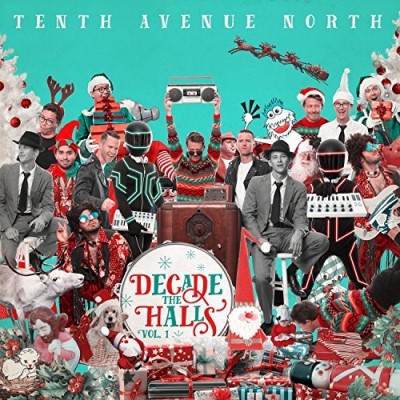 Tenth Avenue North/Decade The Halls 1
