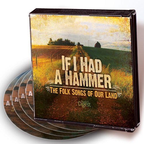 If I Had A Hammer The Folk Songs Of Our Land (4 