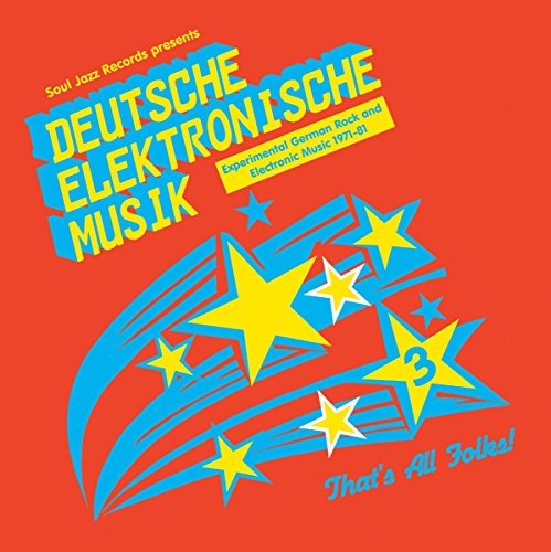 Soul Jazz Records Presents Deutsche Elektronische Musik 3 Experimental German Rock & Electronic Music 1971 81 3lp Download Card Included 