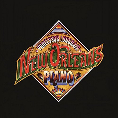Professor Longhair/New Orleans Piano
