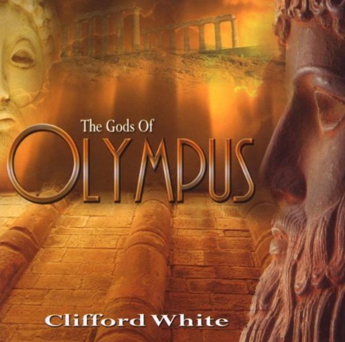 Clifford White/Gods Of Olympus