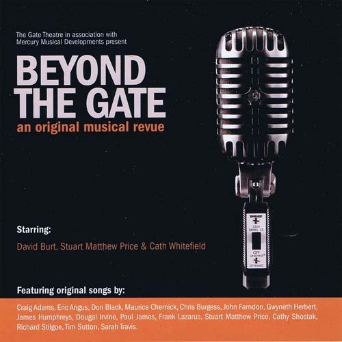 Beyond The Gate/An Original Musical Revue