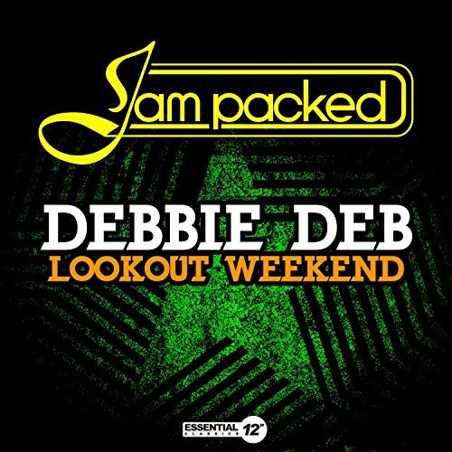 Debbie Deb/Lookout Weekend