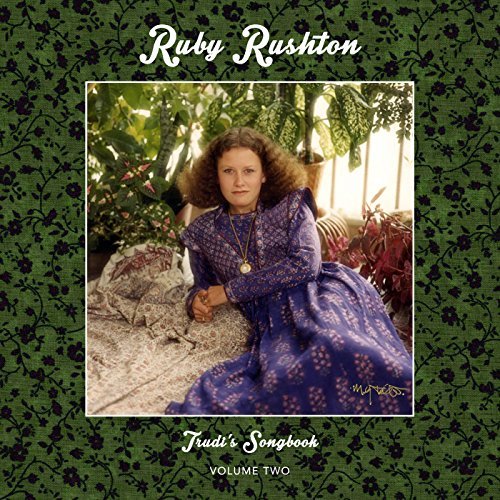 Ruby Rushton/Trudi's Songbook Vol 2