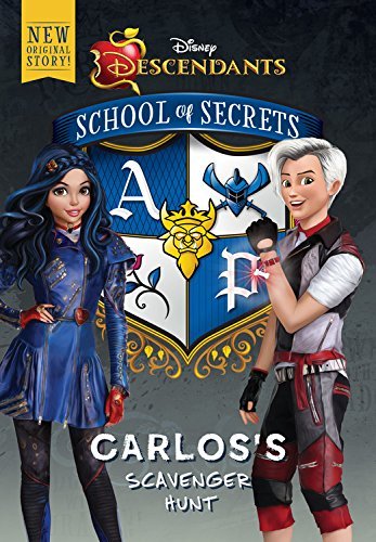 Disney Book Group/School of Secrets@Carlos's Scavenger Hunt (Disney Descendants)