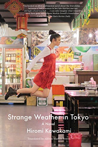 Hiromi Kawakami/Strange Weather in Tokyo