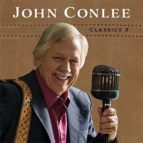 John Conlee/Classics 3