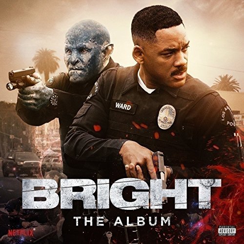 Bright: The Album/Bright: The Album@Explicit Version