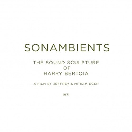 Harry Bertoia/Sonambients: The Sound Sculpture Of Harry Bertoia@CD/DVD