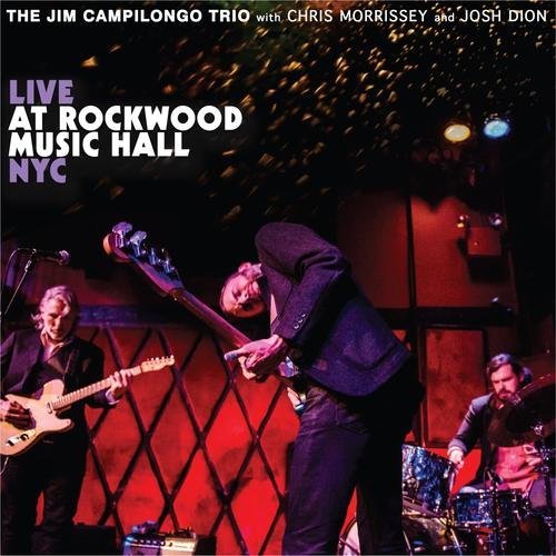 Jim Campilongo/Live At Rockwood Music Hall Ny