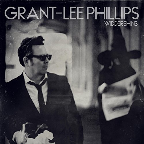 Grant Lee Phillips/Widdershins