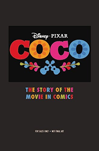 Disney/Pixar/Disney/Pixar Coco@The Story of the Movie in Comics
