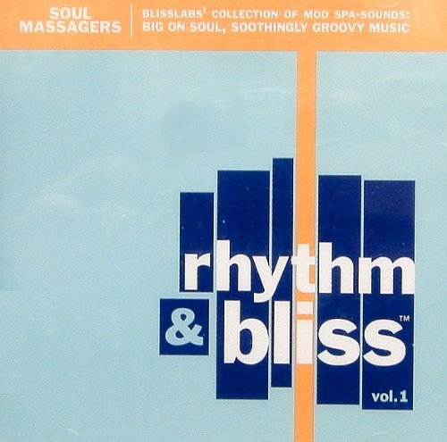 Rhythm & Bliss Vol. 1 Soul Massagers/Rhythm & Bliss Vol. 1 Soul Massagers