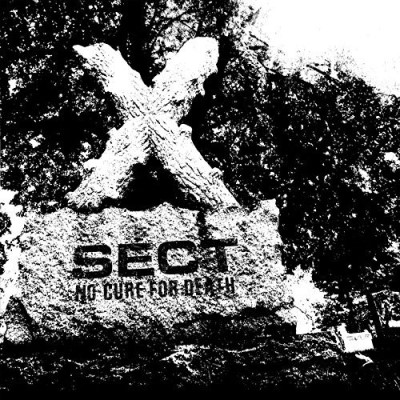 Sect/No Cure For Death
