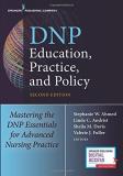 Stephanie Ahmed Dnp Education Practice And Policy Mastering The Dnp Essentials For Advanced Nursing 0002 Edition; 