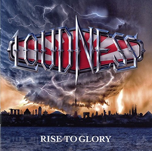 Loudness/Rise To Glory