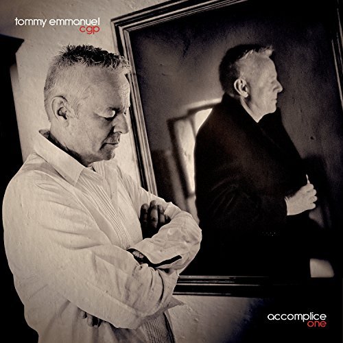Tommy Emmanuel/Accomplice One