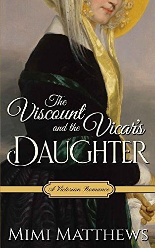 Mimi Matthews/The Viscount and the Vicar's Daughter@ A Victorian Romance