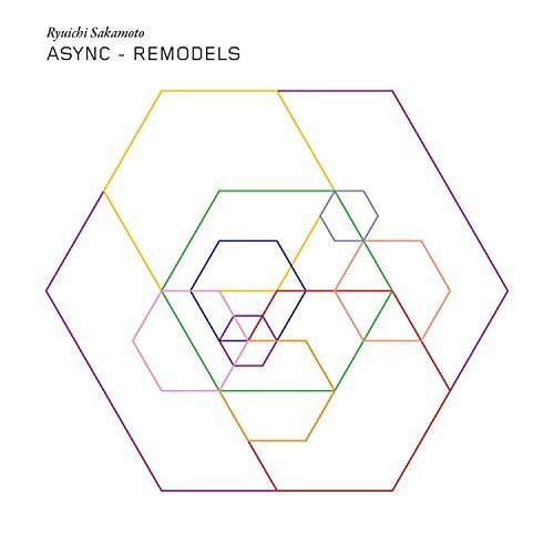 Ryuichi Sakamoto/Async Remodels