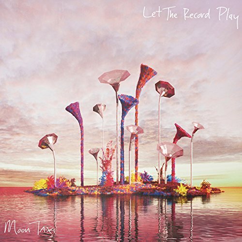 Moon Taxi/Let The Record Play