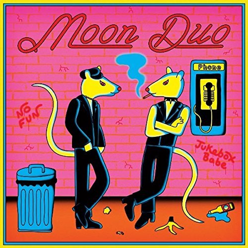 Moon Duo/Jukebox Babe / No Fun