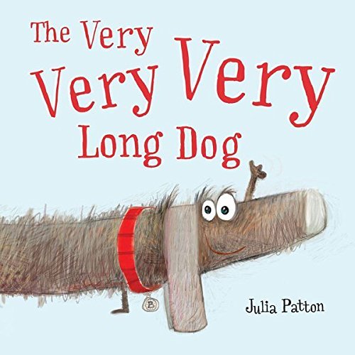 Julia Patton/The Very Very Very Long Dog