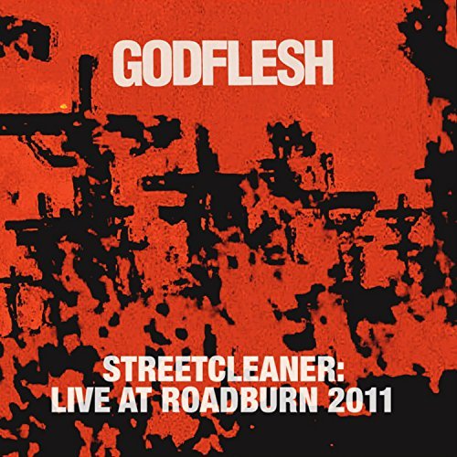 Godflesh/Streetcleaner Live At Roadburn