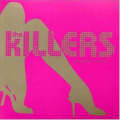 The Killers/Somebody Told Me / The Ballad Of Michael Valentine