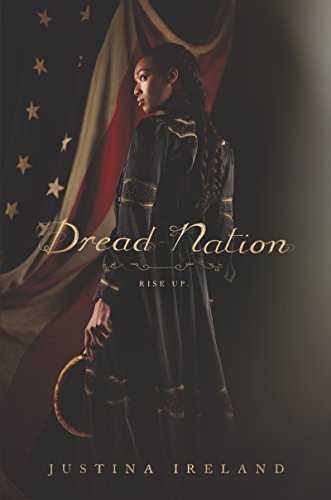 Justina Ireland/Dread Nation