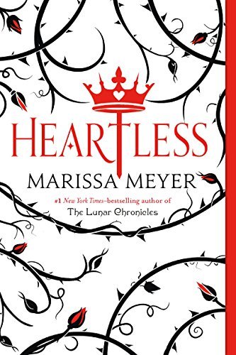 Marissa Meyer Heartless 