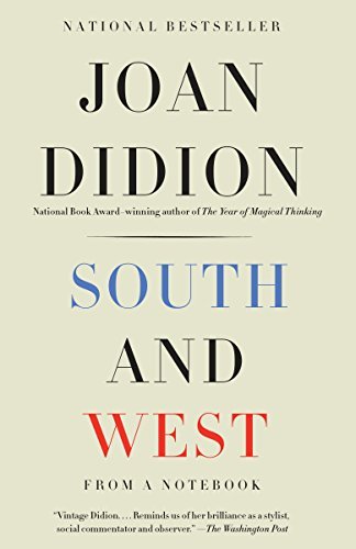 Joan Didion/South and West@Reprint