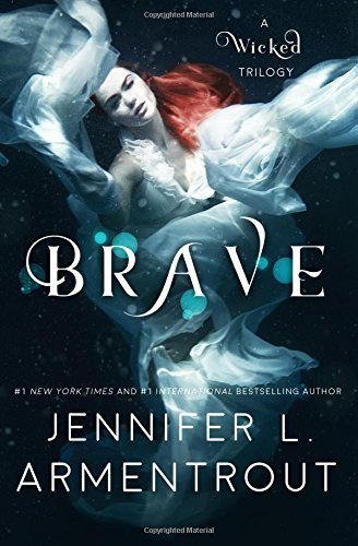 Jennifer L. Armentrout/Brave