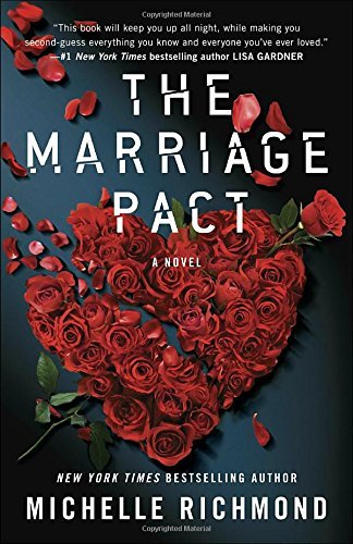 Michelle Richmond/The Marriage Pact
