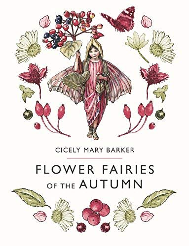 Cicely Mary Barker/Flower Fairies of the Autumn