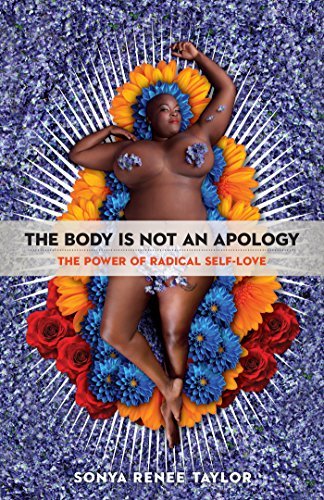 Sonya Renee Taylor/The Body Is Not an Apology@The Power of Radical Self-Love
