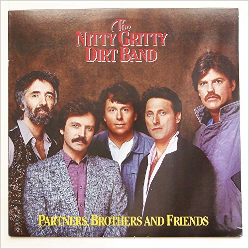 Nitty Gritty Dirt Band/Partners, Brothers & Friends (25304-1)