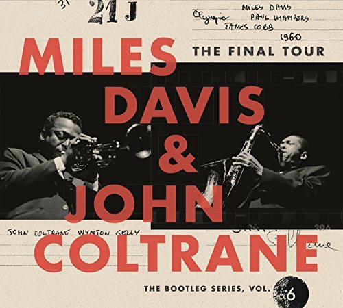 Miles Davis & John Coltrane/The Final Tour: The Bootleg Series Vol. 6@4 CD