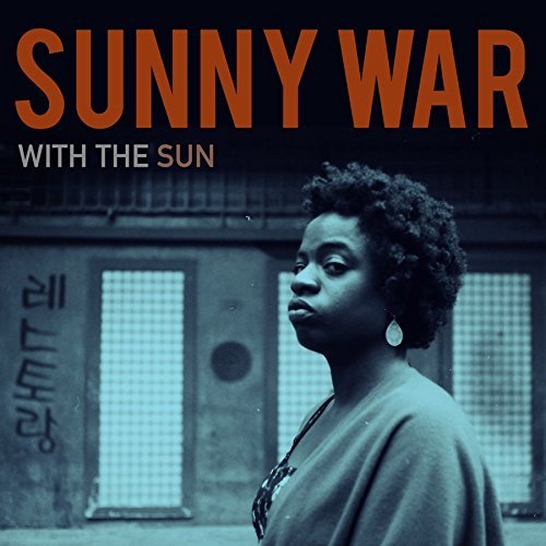 Sunny War/With The Sun