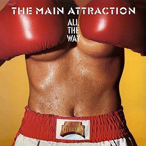 Main Attraction/All The Way