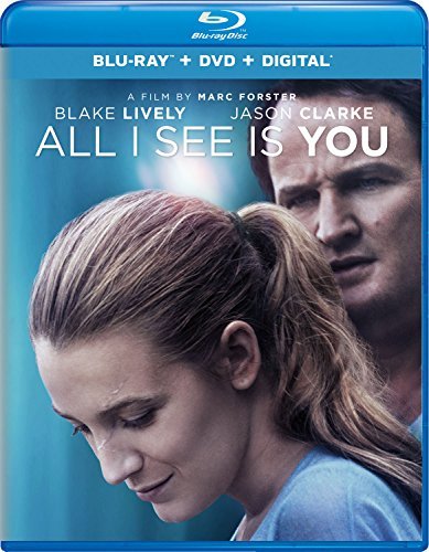 All I See Is You/Lively/Clarke@Blu-Ray/DVD/DC@R
