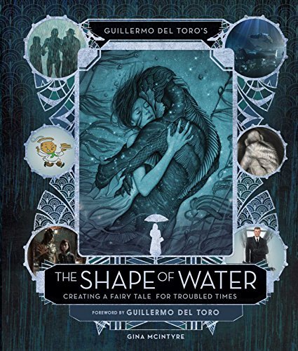 Insight Editions/The Art and Making of the Shape of Water