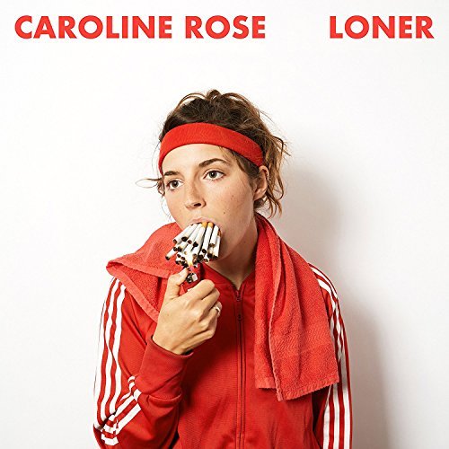 Caroline Rose/LONER