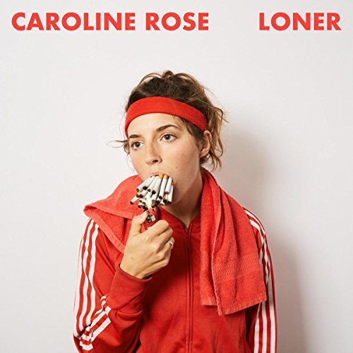 Caroline Rose/LONER